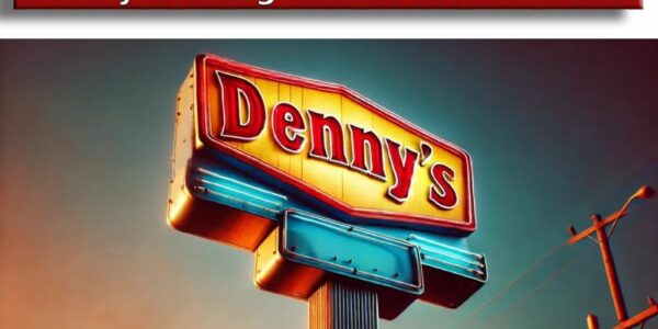 Denny Closing 180 Locations 2025